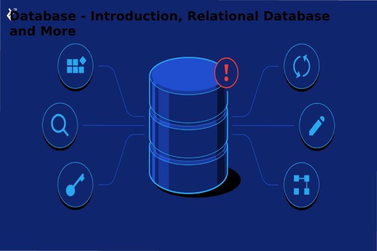 Database – Introduction, Relational Database, and More
