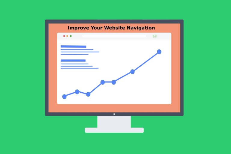 4 Advance Practices on How to Improve Your Website Navigation