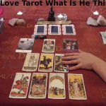 Free Love Tarot What Is He Thinking_-Free Cards!