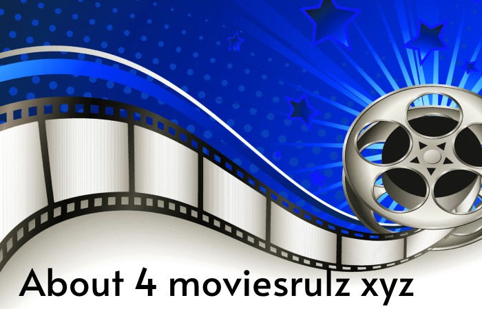 About 4 moviesrulz xyz