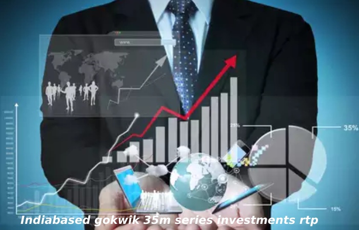 Indiabased gokwik 35m series investments rtp