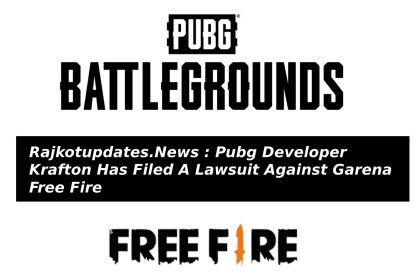 Rajkotupdates.News : Pubg Developer Krafton Has Filed A Lawsuit Against Garena Free Fire