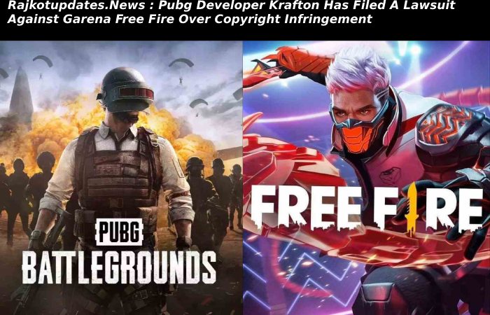 Rajkotupdates.News : Pubg Developer Krafton Has Filed A Lawsuit Against Garena Free Fire Over Copyright Infringement