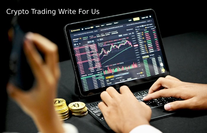 Crypto Trading Write For Us