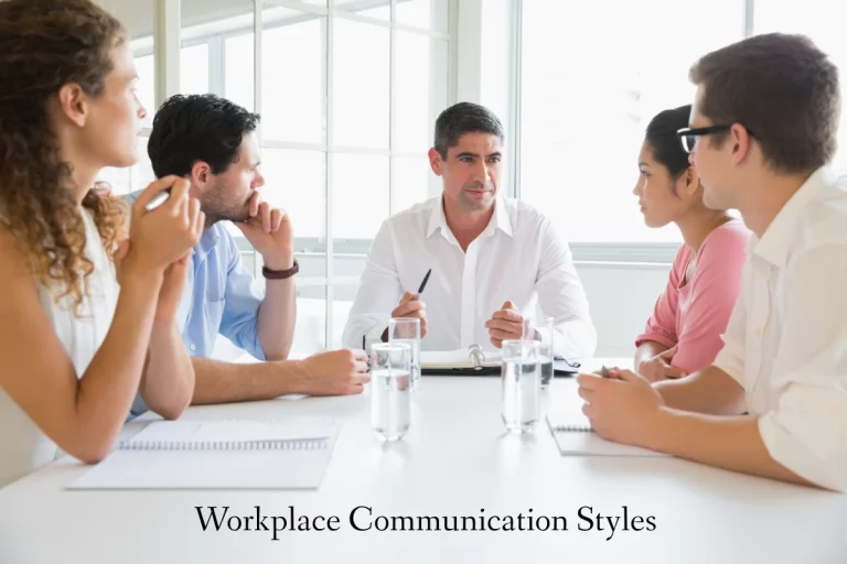 4 Major Workplace Communication Styles: Which Is Effective?