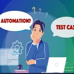 How to Select the Right Test Cases for Regression Testing Automation_