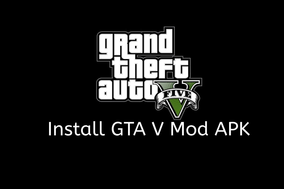 How to Install GTA V Mod APK Safely and Easily
